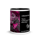 A Woman's Work Coffee Mug Pink